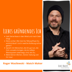 Tipps an mein gründendes Ich: Roger Wasilewski