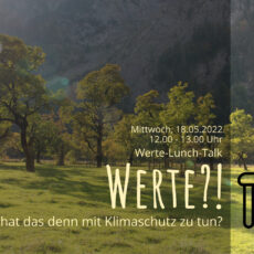 Werte-Lunch-Talk – Im Rahmen des Klimafrühlings 2022