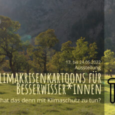 Ausstellung: „KlimaKrisenKartoons für Besserwisser*innen“