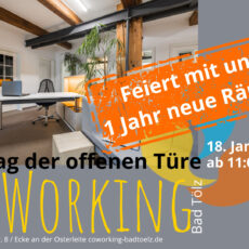 1 Jahr neue Räume CoWorking Tölz: Feiert mit uns! Open House & After Work