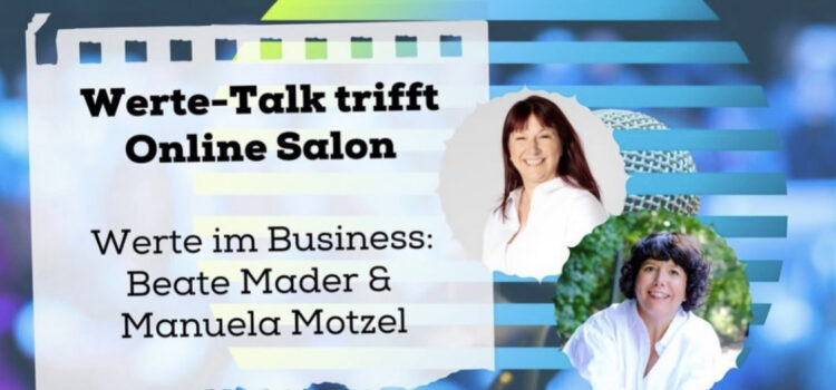 Werte-Talk goes Online-Salon by Doris Schuppe