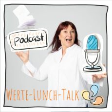 Werte-Lunch-Talk goes Podcast – next step