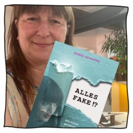 „Alles Fake“ das zweite Buch von Doris Schuppe Alles Fake !?