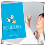Ideen entwickeln - Ich arbeite am Ideen.Work.Book 1 Ideen Entwickeln