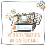 Zeichnung von einem Werkzeugkasten. Mein Werkzeugkasten, meine Tools, sind auf dem Prüfstand.