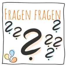 Fragen fragen?!