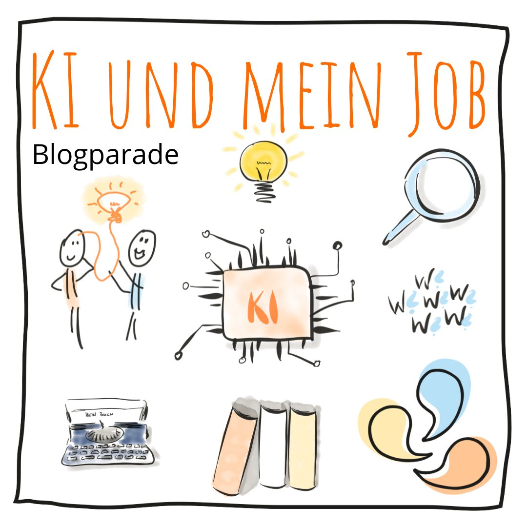 Blogparade: KI und mein Job