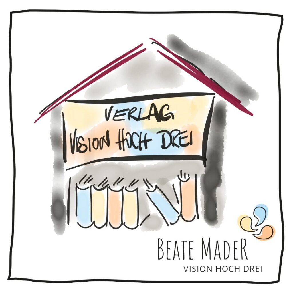 Verlag vision hoch drei (c) Beate Mader