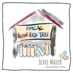 Verlag vision hoch drei (c) Beate Mader