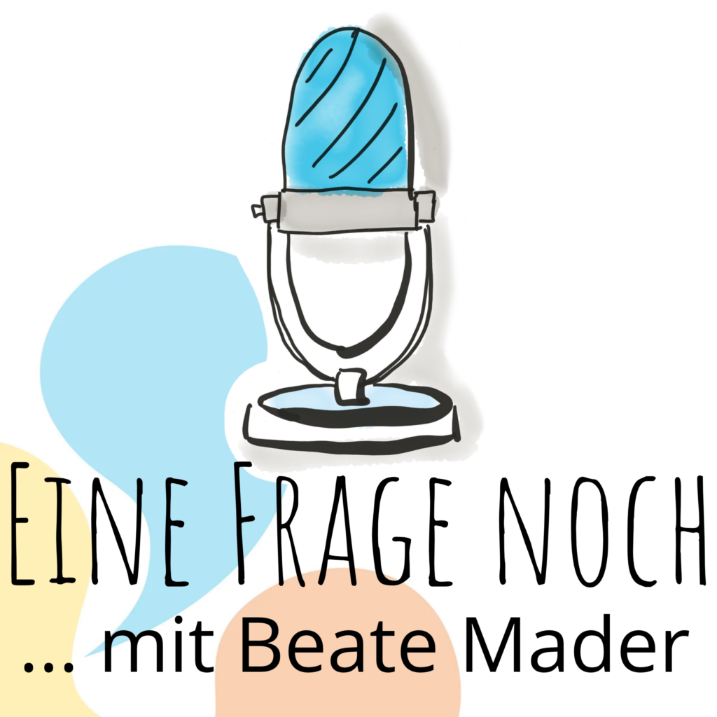 Tag des Podcasts 8 Podcast Logo Eine Frage noch mit Beate Mader