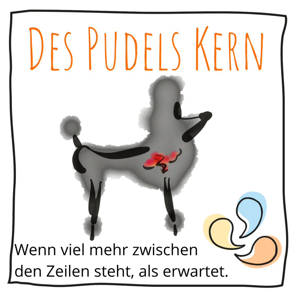 Zwischen den Zeilen – des Pudels Kern 1 Zwischen den Zeilen - Des Pudels Kern